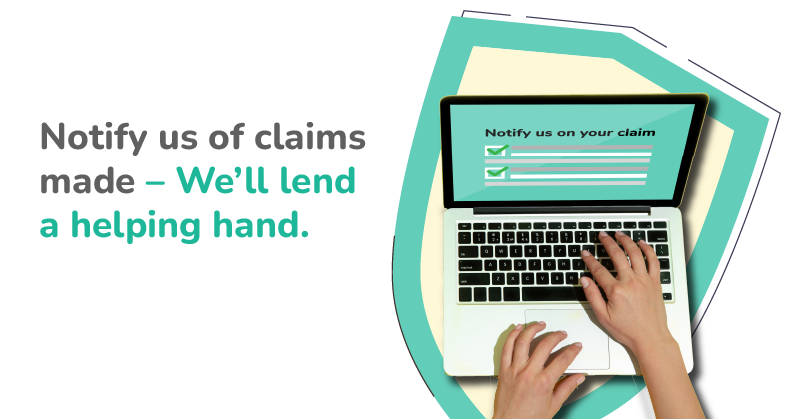 Read more about the article Notify us of claims made – We’ll lend a helping hand
