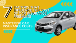 7 Factors that influence the cost of car insurance premiums : Mastering Car Insurance Costs