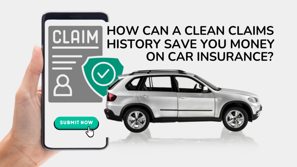 How Can a Clean Claims History Save You Money on Car Insurance? 1 image 1