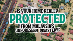 Why You Need Home Insurance in Malaysia