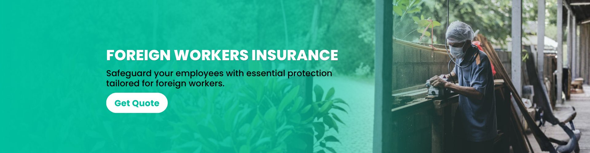 foreign worker insurance
