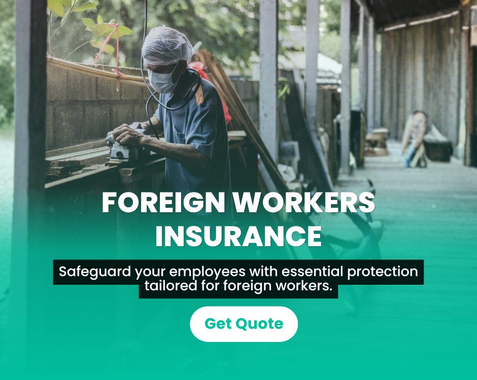 foreign worker insurance
