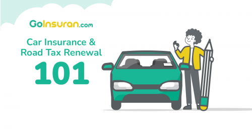 Car Insurance & Road Tax Renewal 101
